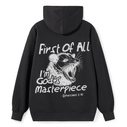 First Of All I Am God's Masterpieces Classic Christian Hoodie