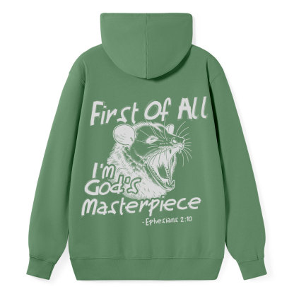 First Of All I Am God's Masterpieces Classic Christian Hoodie