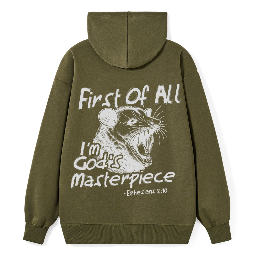First Of All I Am God's Masterpieces Classic Christian Hoodie