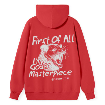 First Of All I Am God's Masterpieces Classic Christian Hoodie