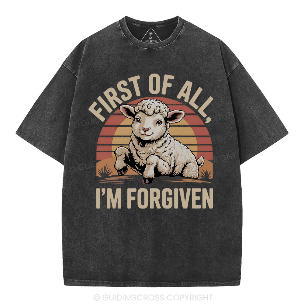 First Of All I'm Forgiven Christian Washed T-Shirt