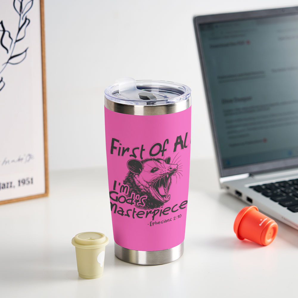 First Of All I'm God's Masterpiece Christian 20OZ Tumbler