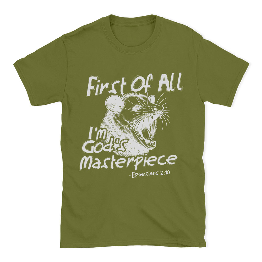First Of All I'm God's Masterpiece Christian T-Shirt
