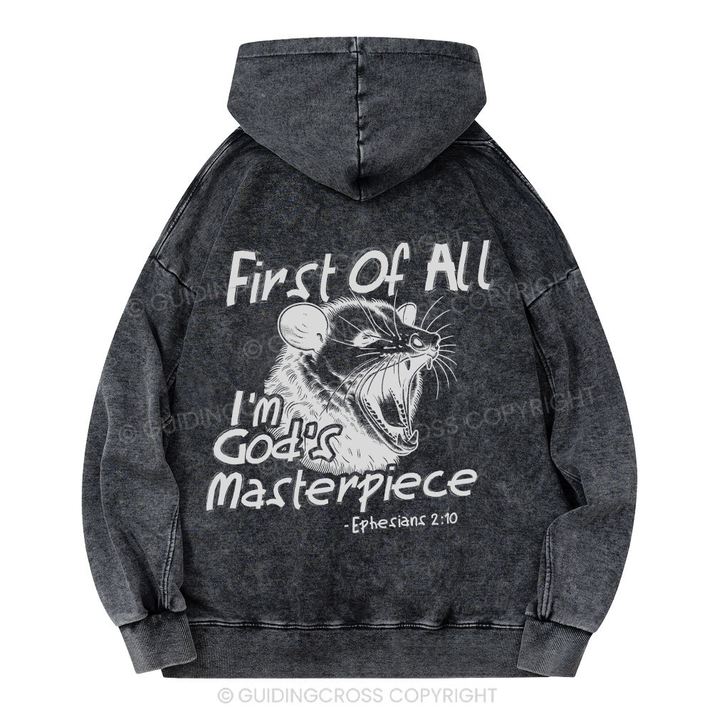 First Of All I'm God's Masterpiece Christian Washed Hoodie 