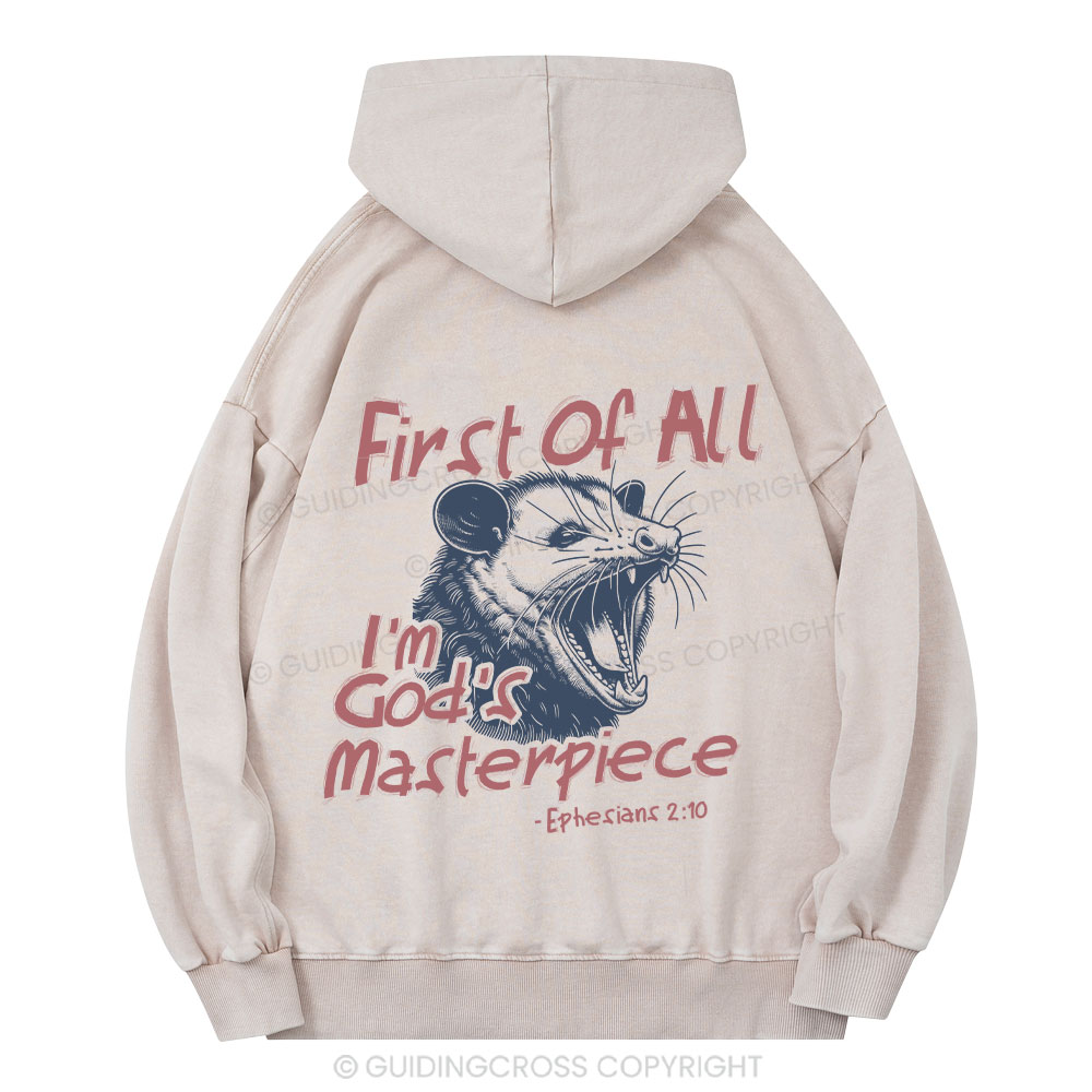 First Of All I'm God's Masterpiece Christian Washed Hoodie 