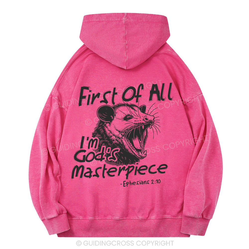 First Of All I'm God's Masterpiece Christian Washed Hoodie 