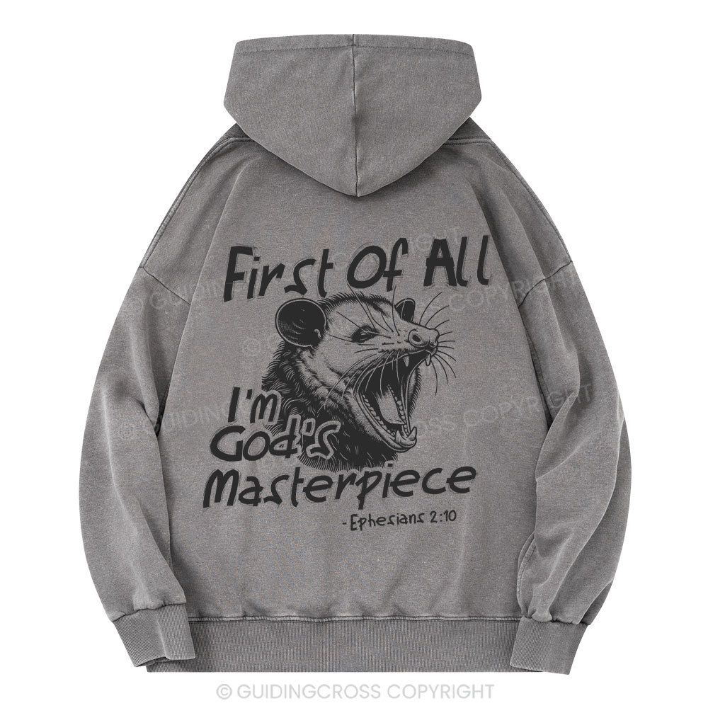 First Of All I'm God's Masterpiece Christian Washed Hoodie 
