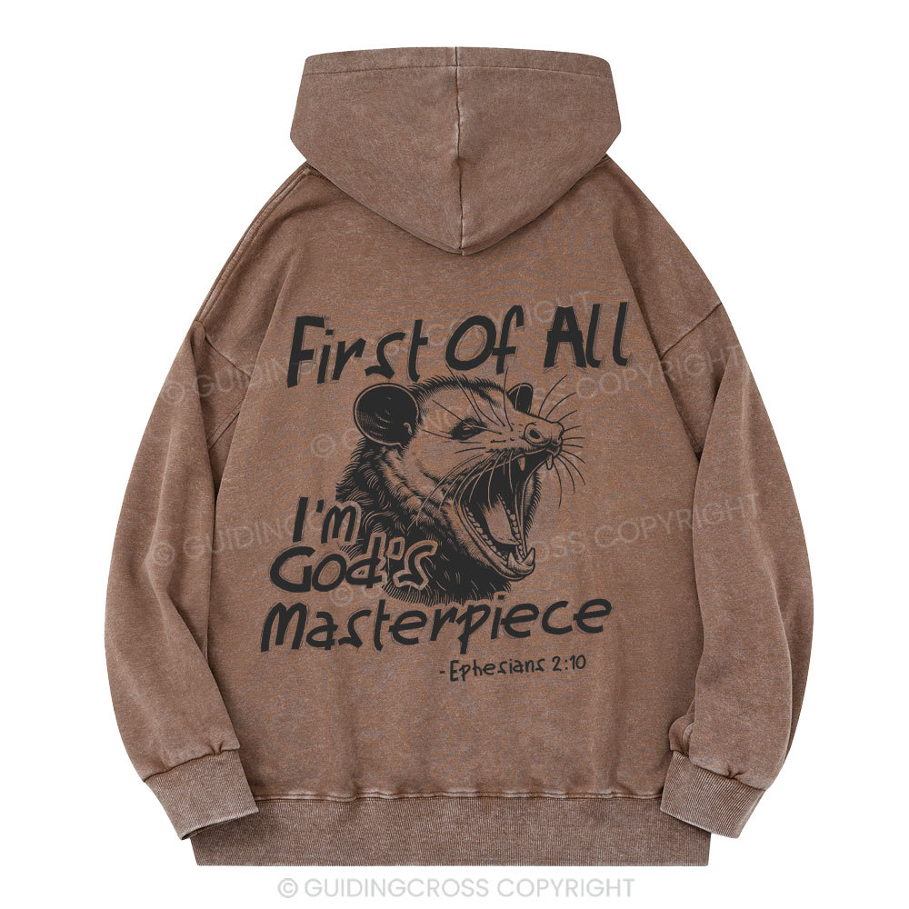 First Of All I'm God's Masterpiece Christian Washed Hoodie 