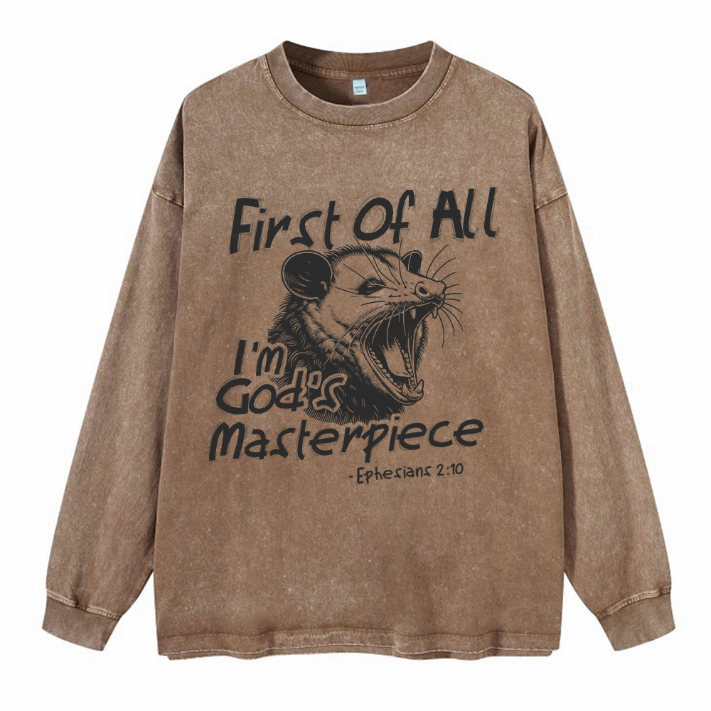 First Of All I'm God's Masterpiece Washed Long Sleeve T-Shirt
