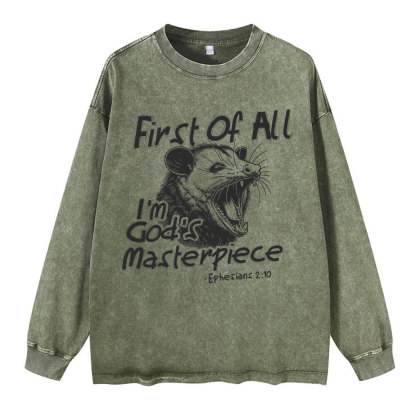 First Of All I'm God's Masterpiece Washed Long Sleeve T-Shirt