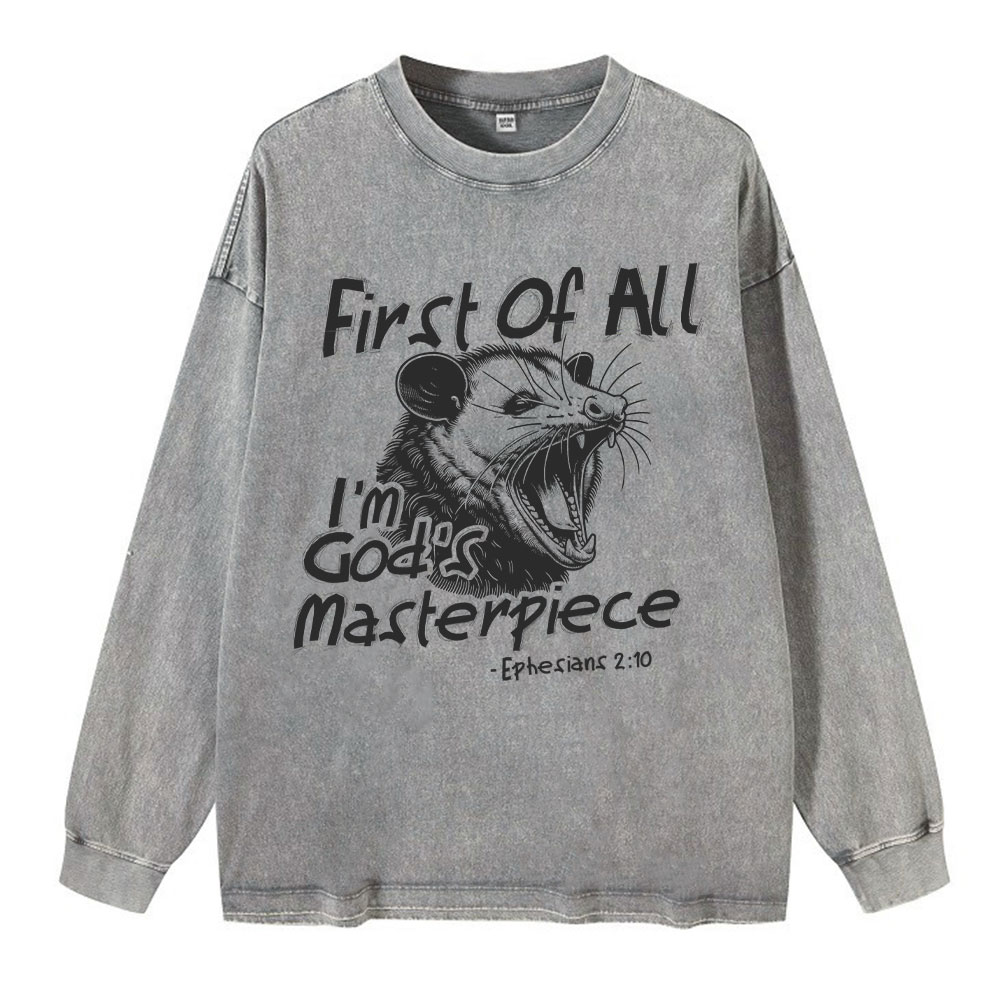 First Of All I'm God's Masterpiece Washed Long Sleeve T-Shirt