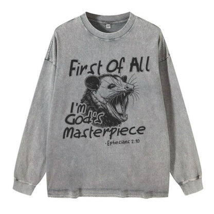 First Of All I'm God's Masterpiece Washed Long Sleeve T-Shirt