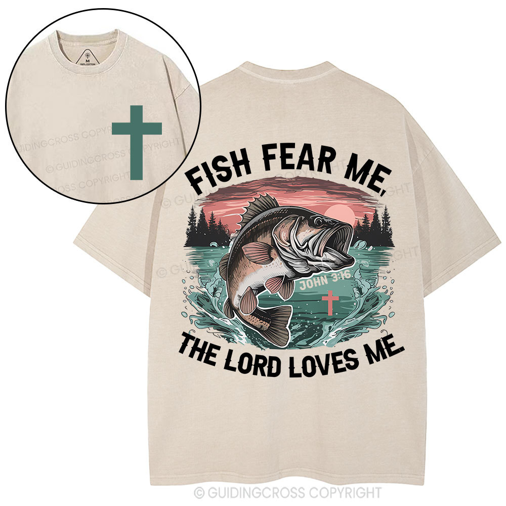 Fish Fear Me The Lord Loves Me Christian Washed T-Shirt