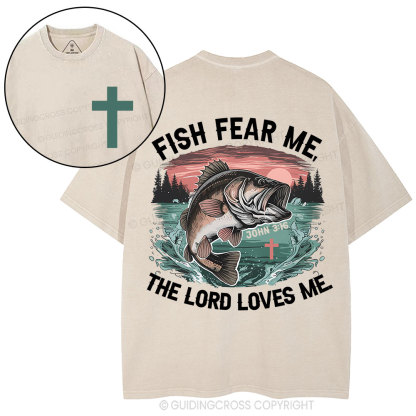 Fish Fear Me The Lord Loves Me Christian Washed T-Shirt