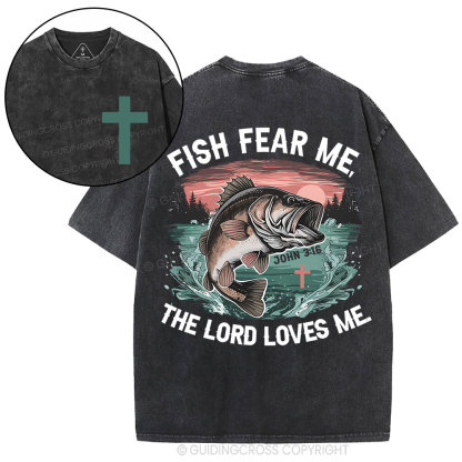 Fish Fear Me The Lord Loves Me Christian Washed T-Shirt
