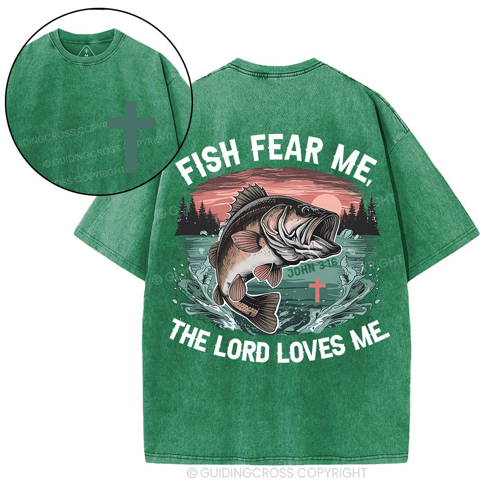 Fish Fear Me The Lord Loves Me Christian Washed T-Shirt