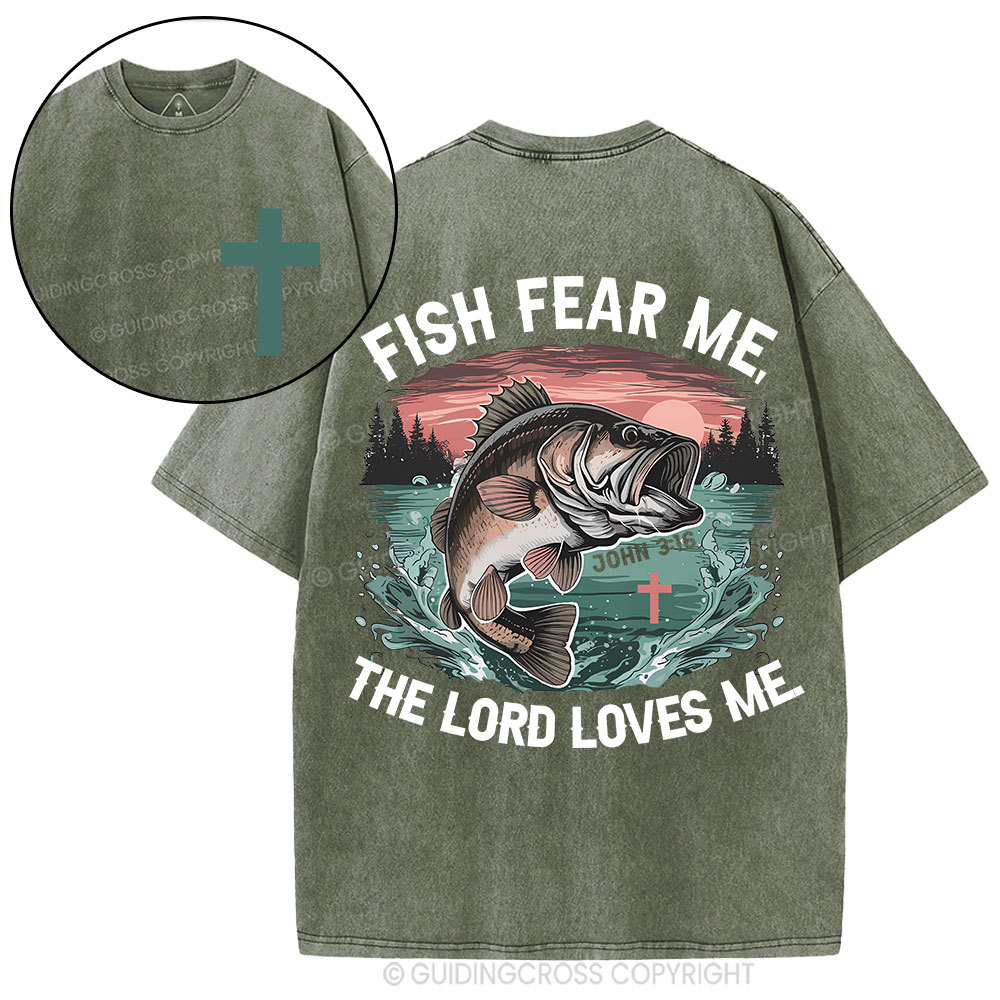 Fish Fear Me The Lord Loves Me Christian Washed T-Shirt