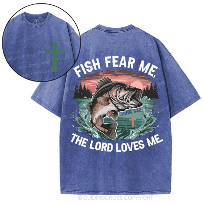 Fish Fear Me The Lord Loves Me Christian Washed T-Shirt