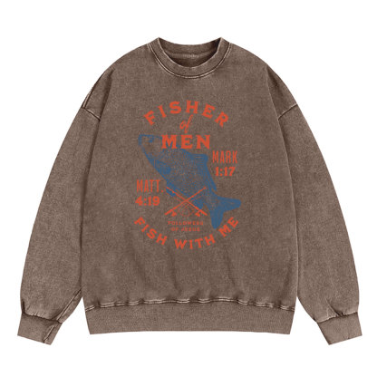 Fisher Of Man Fish With Me Christian Washed Sweatshirt