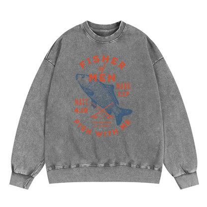 Fisher Of Man Fish With Me Christian Washed Sweatshirt