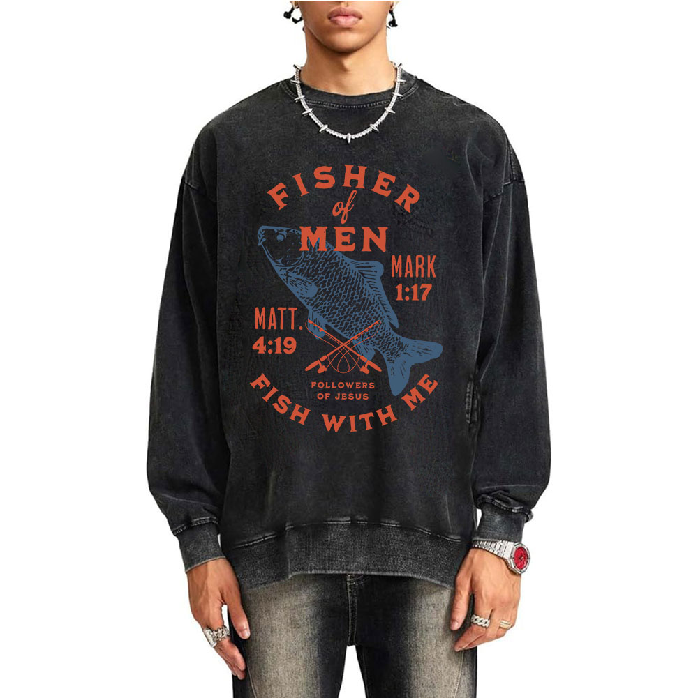 Fisher Of Man Fish With Me Christian Washed Sweatshirt