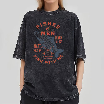 Fisher Of Man Fish With Me Christian Washed T-Shirt