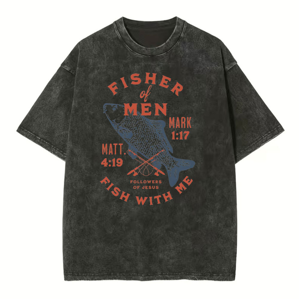 Fisher Of Man Fish With Me Christian Washed T-Shirt