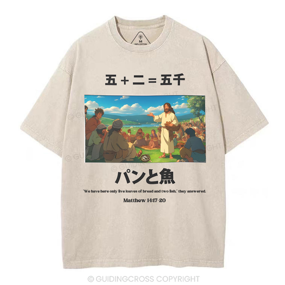 Five Loaves Of Bread And Two Fish  Christian Washed T-Shirt