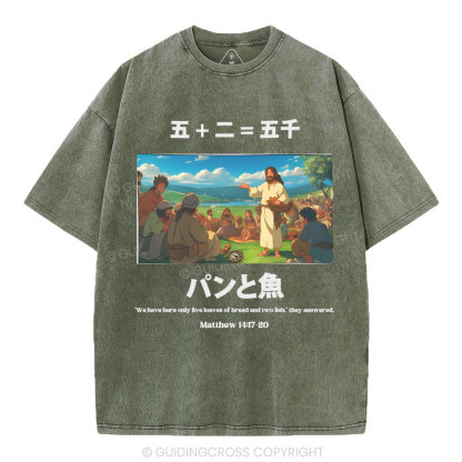 Five Loaves Of Bread And Two Fish  Christian Washed T-Shirt