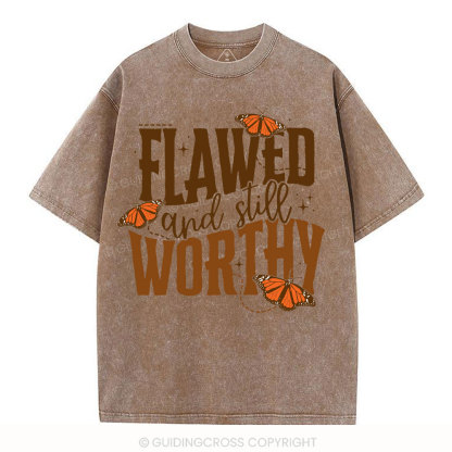 Flawed And Slill Worthy Christian Washed T-Shirt