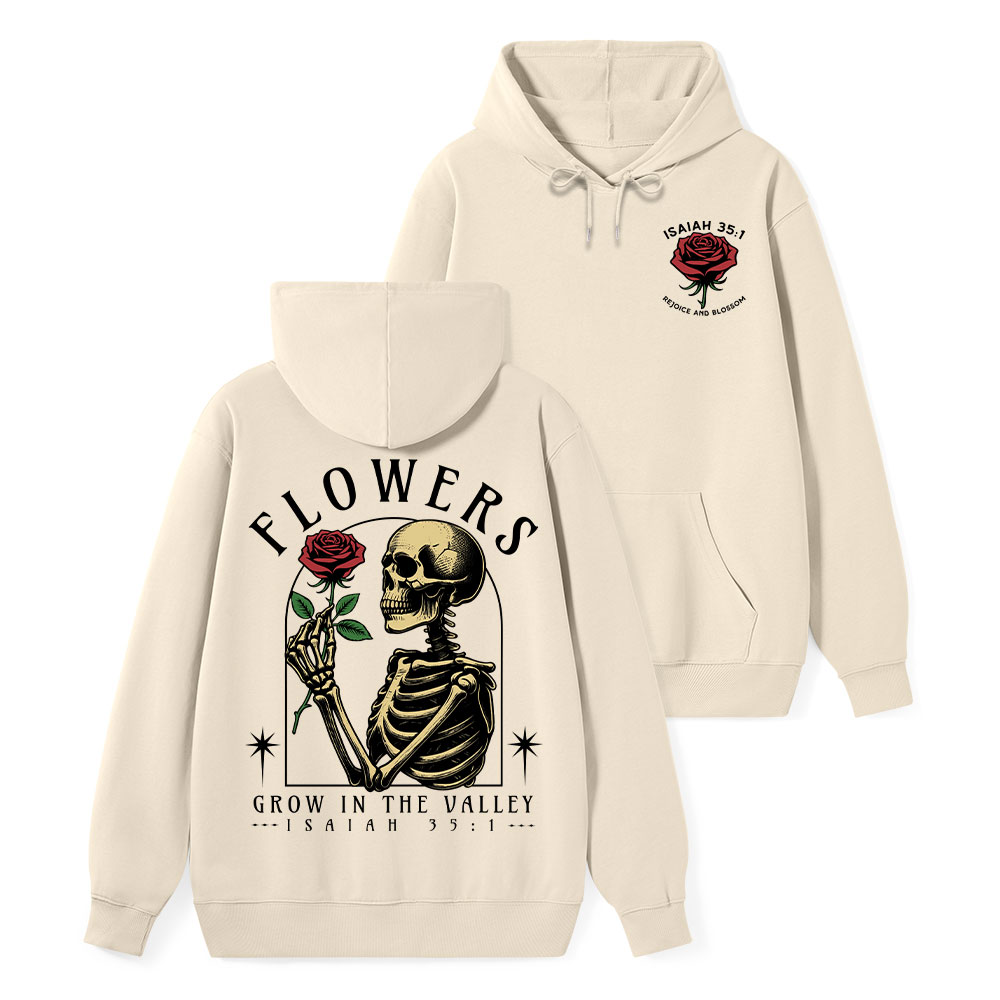 Flowers Grow In The Valley Christian Classic Christian Hoodie