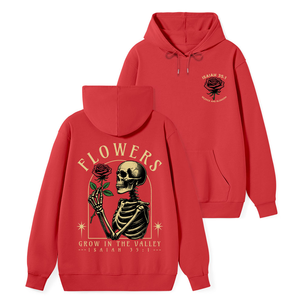 Flowers Grow In The Valley Christian Classic Christian Hoodie