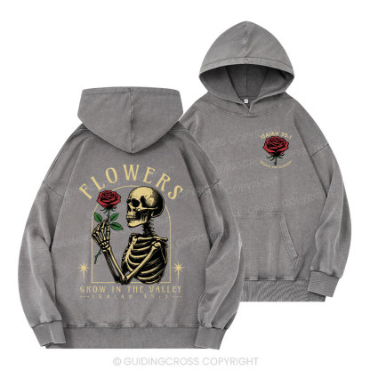 Flowers Grow In The Valley Christian Washed Hoodie 