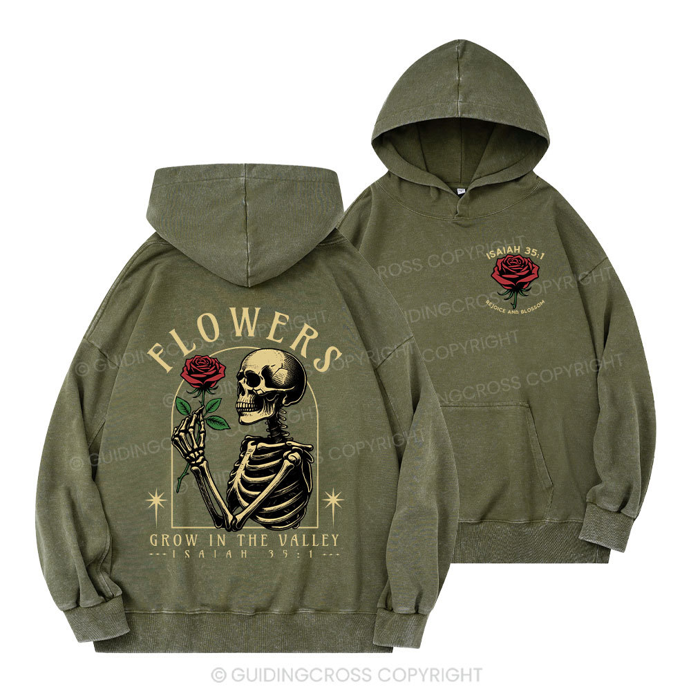 Flowers Grow In The Valley Christian Washed Hoodie 