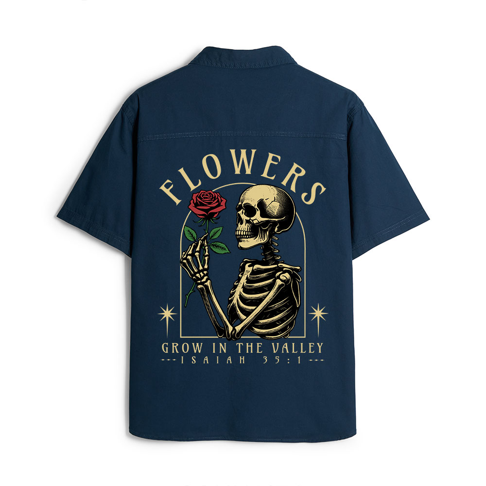Flowers Grow In The Valley Christian Work Shirt 