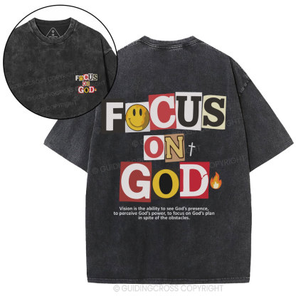Focus On God Christian Washed T-Shirt