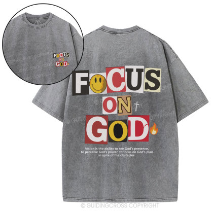 Focus On God Christian Washed T-Shirt