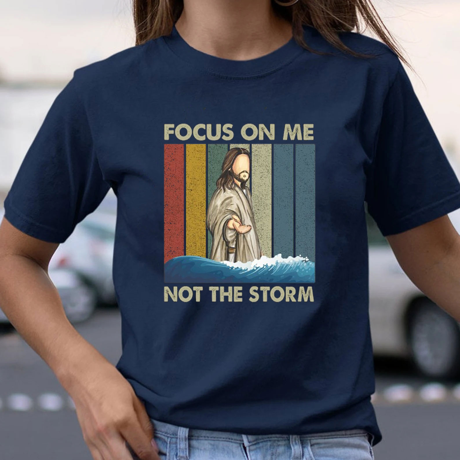 Focus On Me Not The Storm Christian T-Shirt