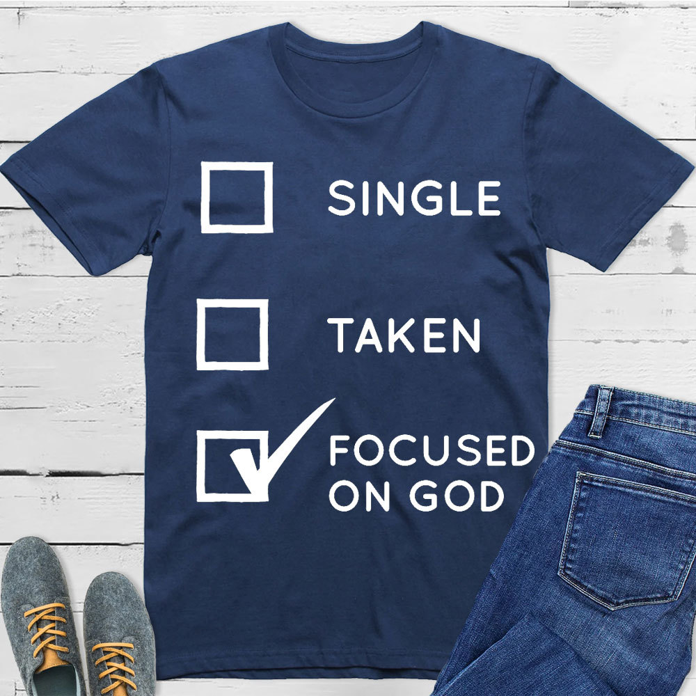 Focused On God Christian T-Shirt