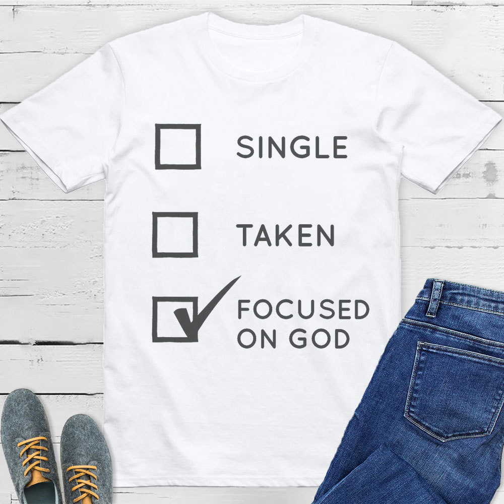 Focused On God Christian T-Shirt