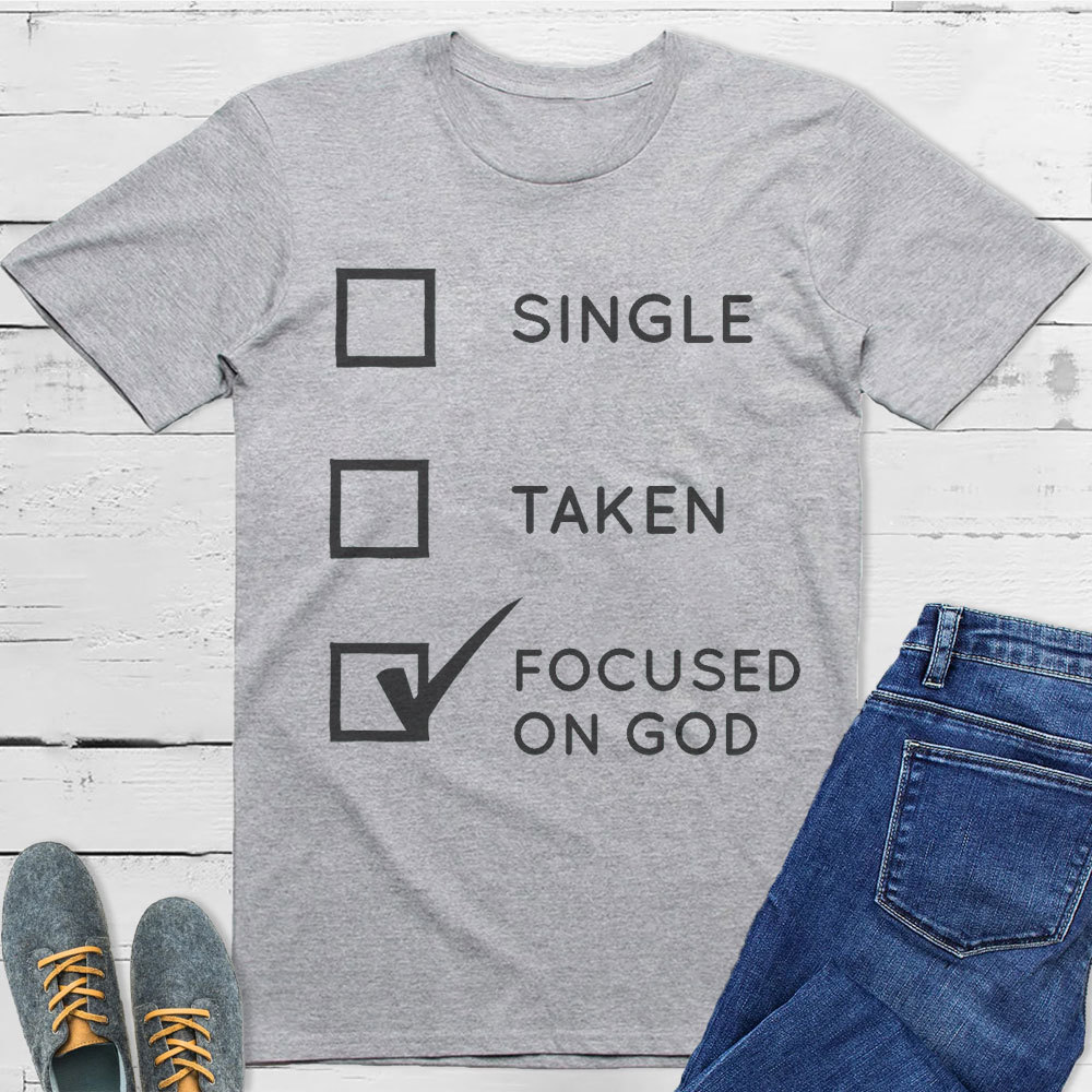 Focused On God Christian T-Shirt