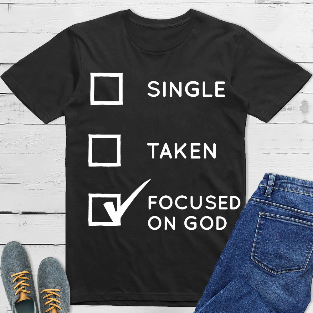 Focused On God Christian T-Shirt