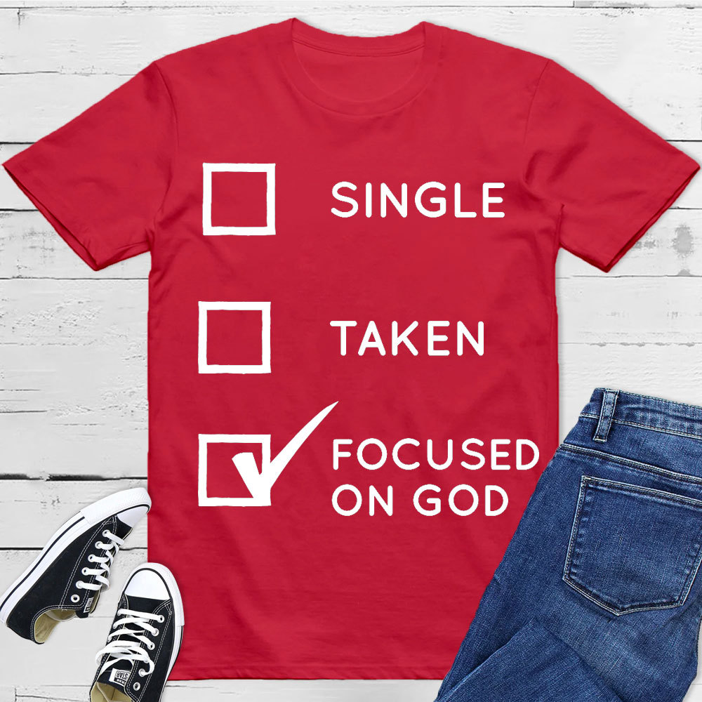 Focused On God Christian T-Shirt