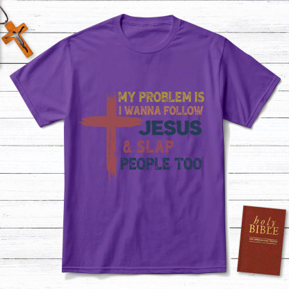 Follow Jesus And Slap People Vintage Christian T-Shirt