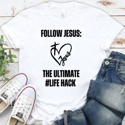 Follow Jesus Christian T-Shirt