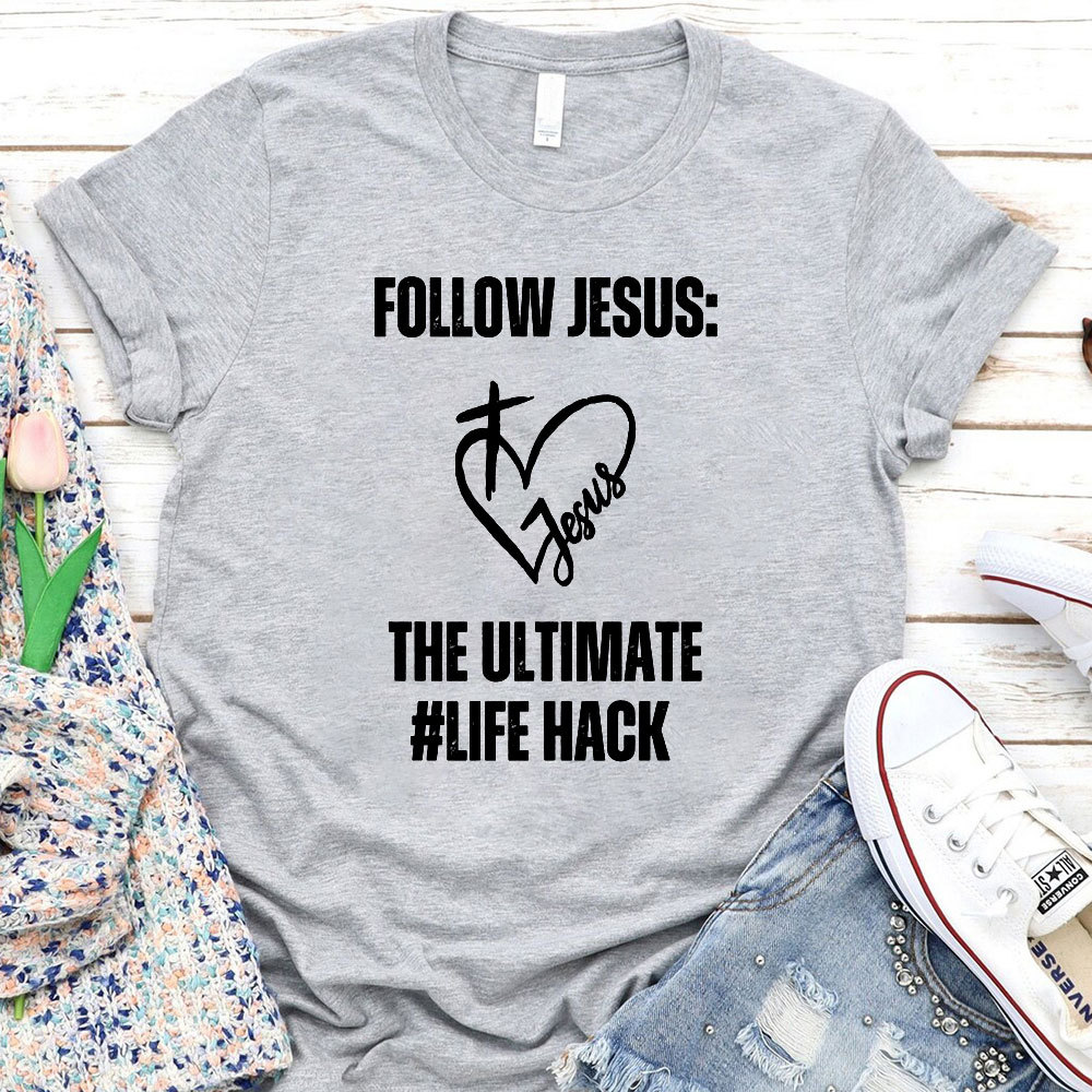 Follow Jesus Christian T-Shirt