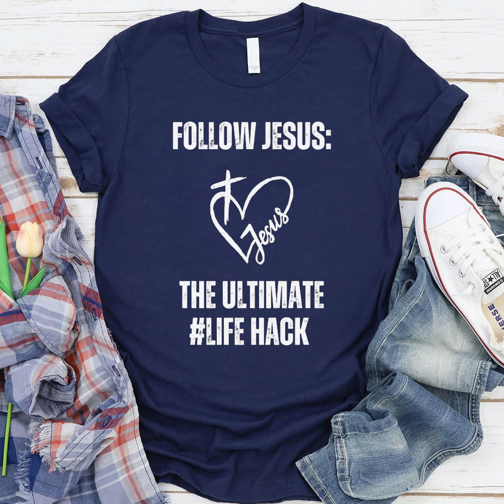 Follow Jesus Christian T-Shirt