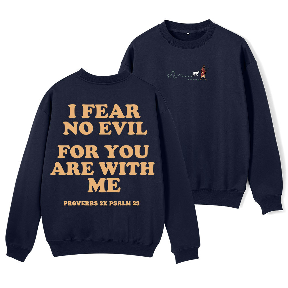 Follow Jesus Fear No Evil Christian Fleece Sweatshirt