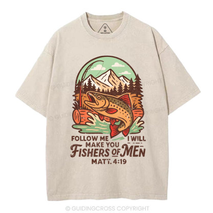 Follow Me And I Will Make You Fishers Of Men Christian Washed T-Shirt