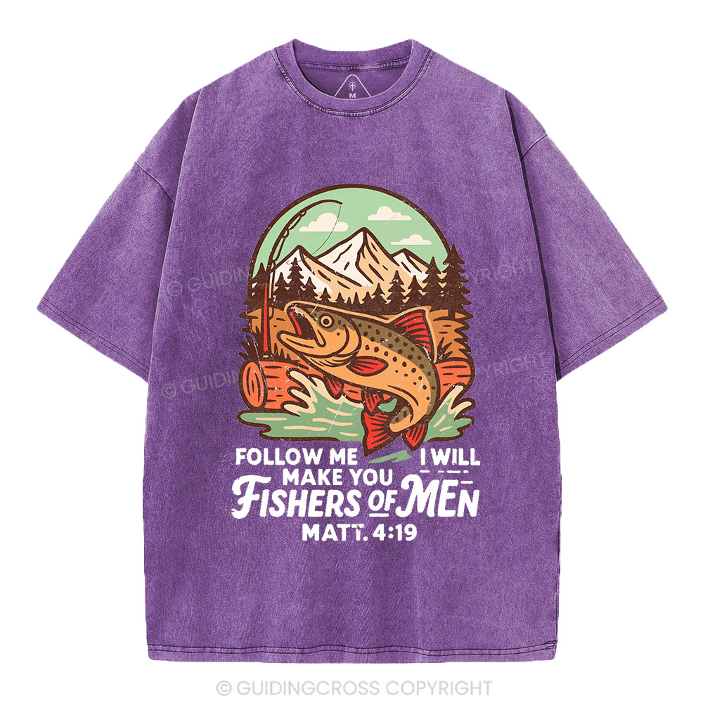 Follow Me And I Will Make You Fishers Of Men Christian Washed T-Shirt